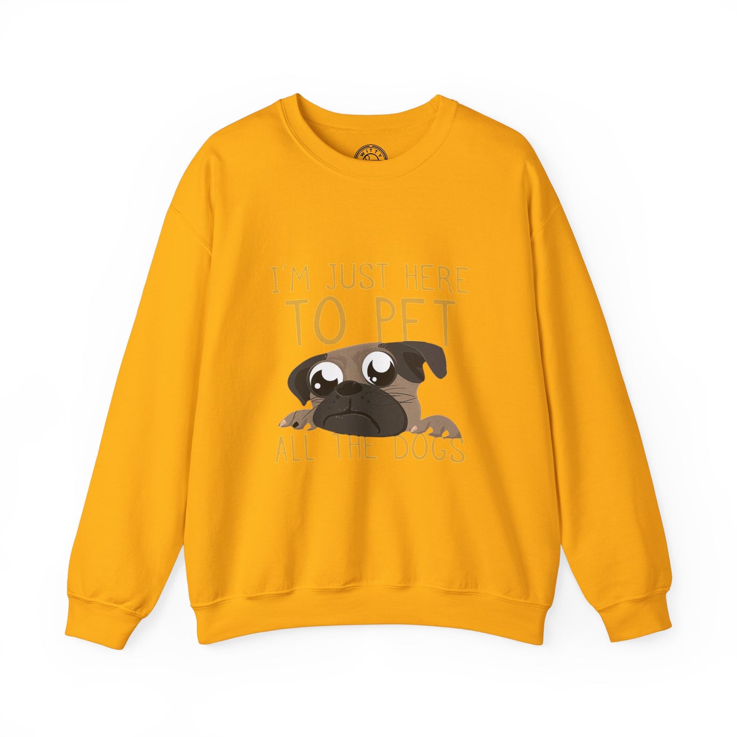 I'm Just Here - Sweatshirt