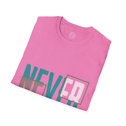 Never Give Up - T-Shirt