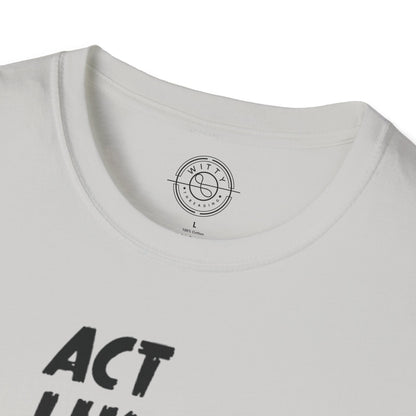 Act Like a LADY Burn Like a BOSS - T-Shirt