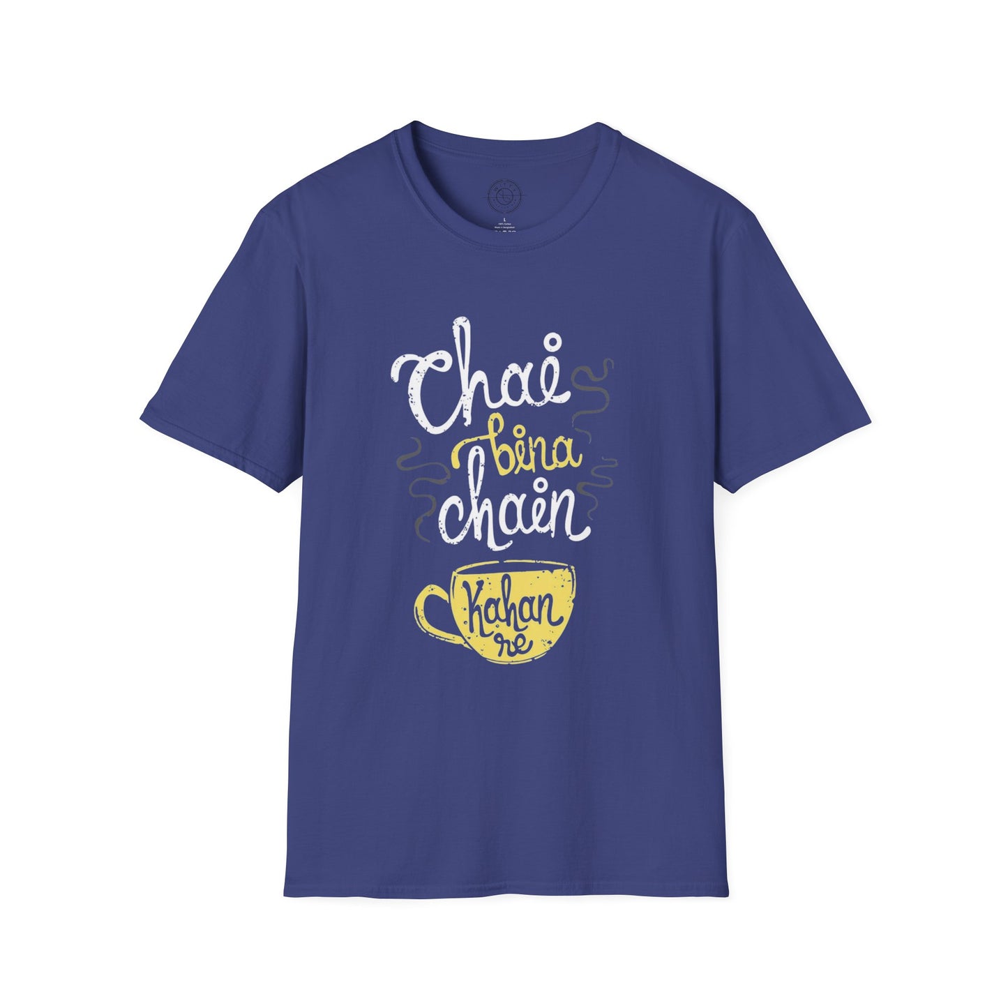 Chai Bina Chain Kaha Re - T-Shirt