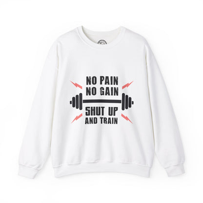 Shut Up and TRAIN - Sweatshirt