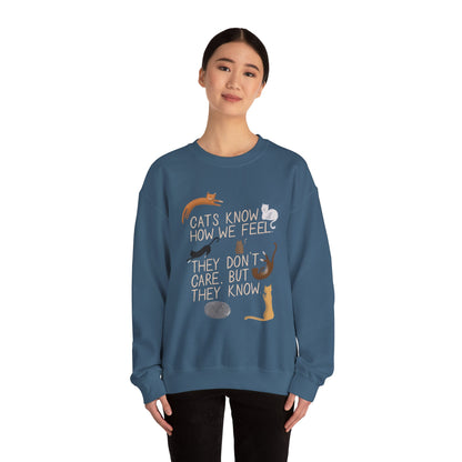 Cats Know How We Feel - Sweatshirt