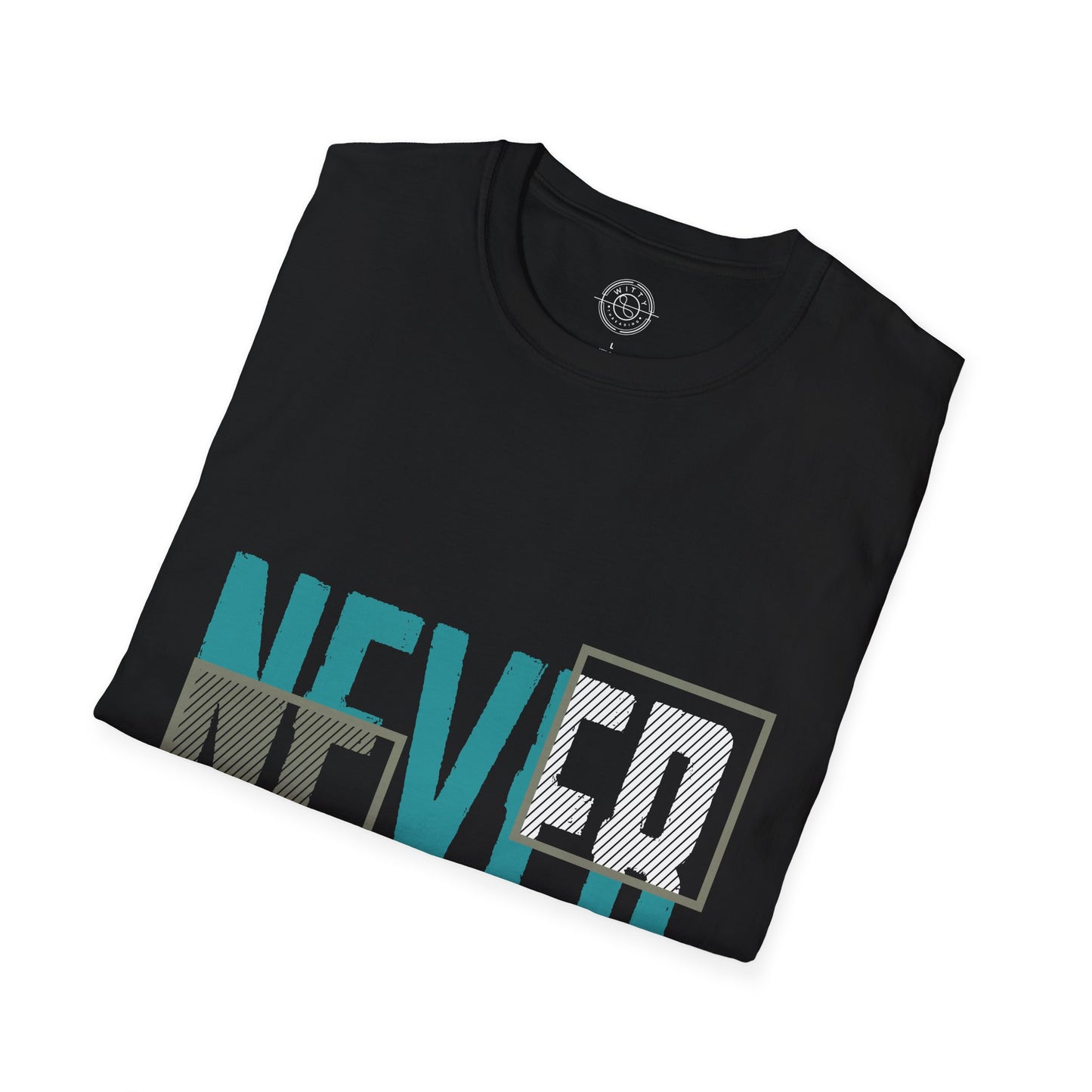 Never Give Up - T-Shirt