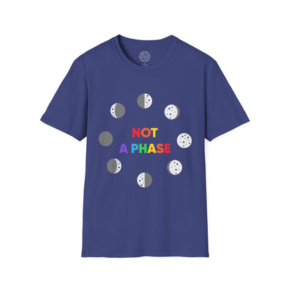 Not a phase - T-Shirt