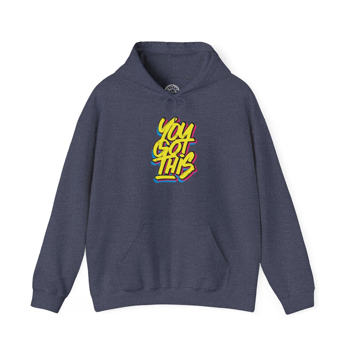 You Got This -  Hoodie