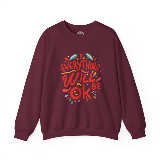 Everything will be OK - Sweatshirt