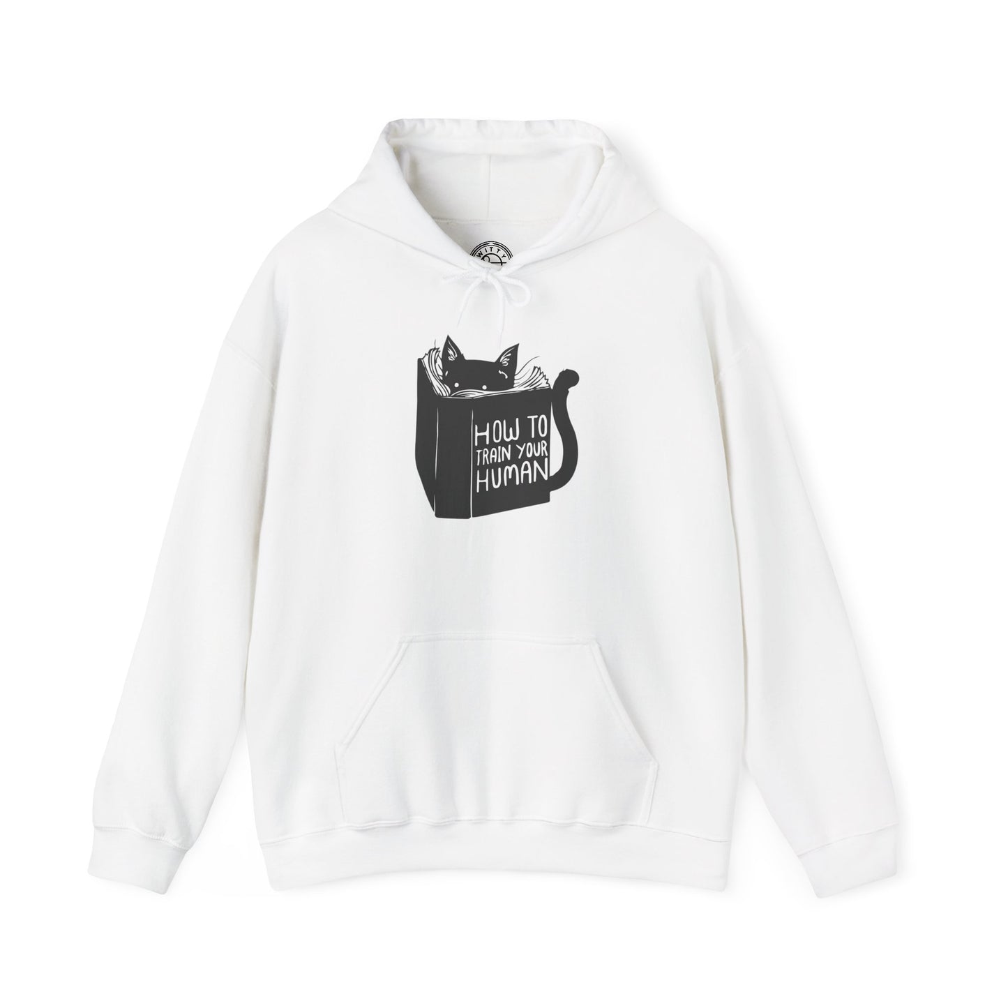 How To Train Your Human - Hoodie