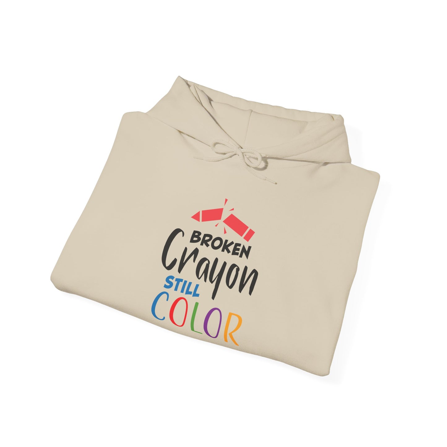 Broken Crayon Still Color - Hoodie