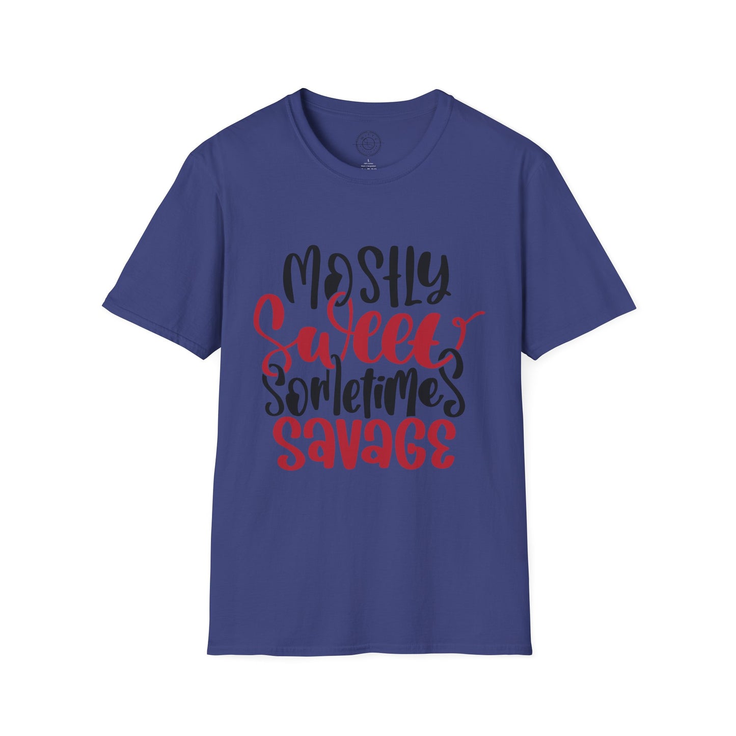 Mostly Sweet Sometimes Savage - T-Shirt