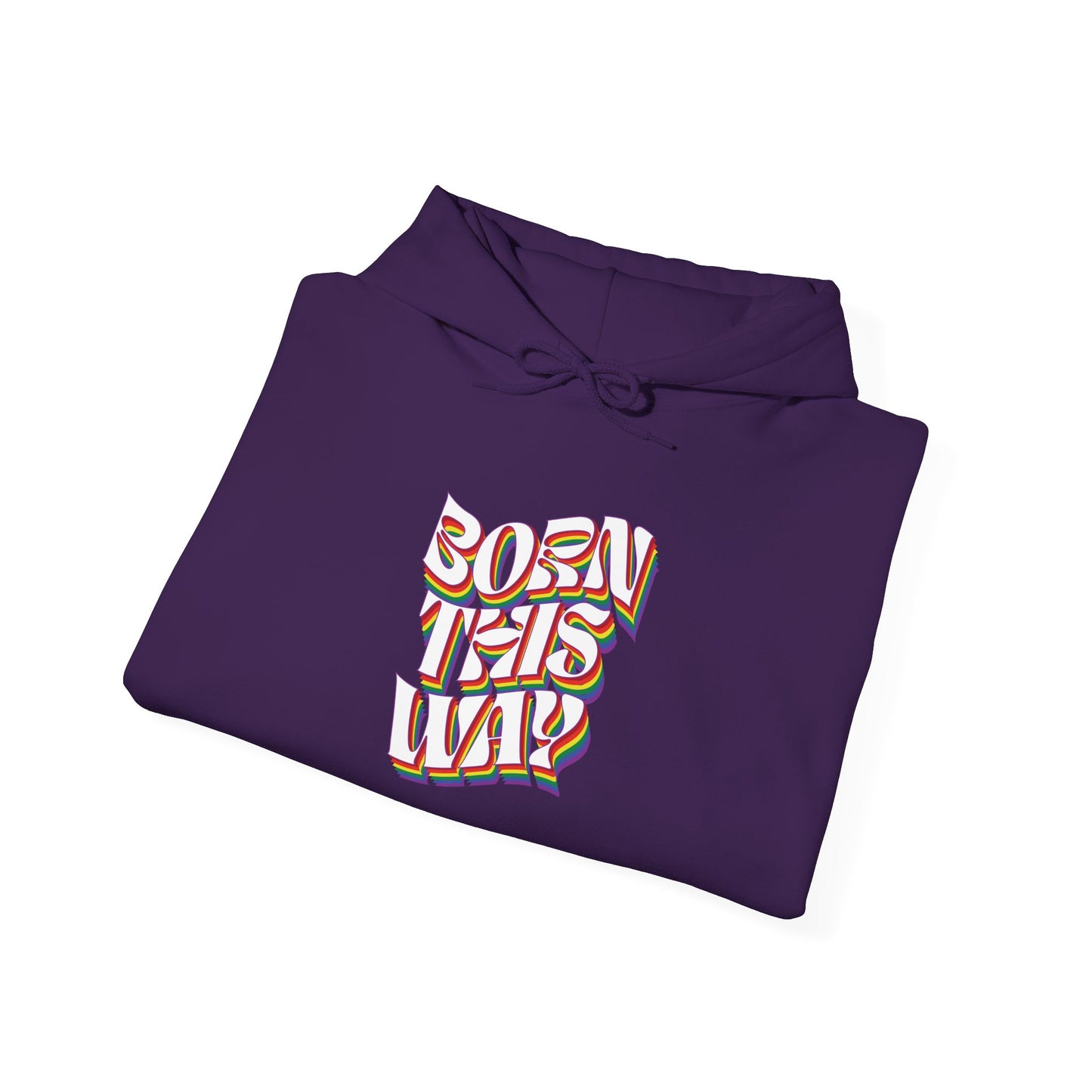 Born This Way - Hoodie
