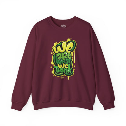 We're What We Think - Sweatshirt