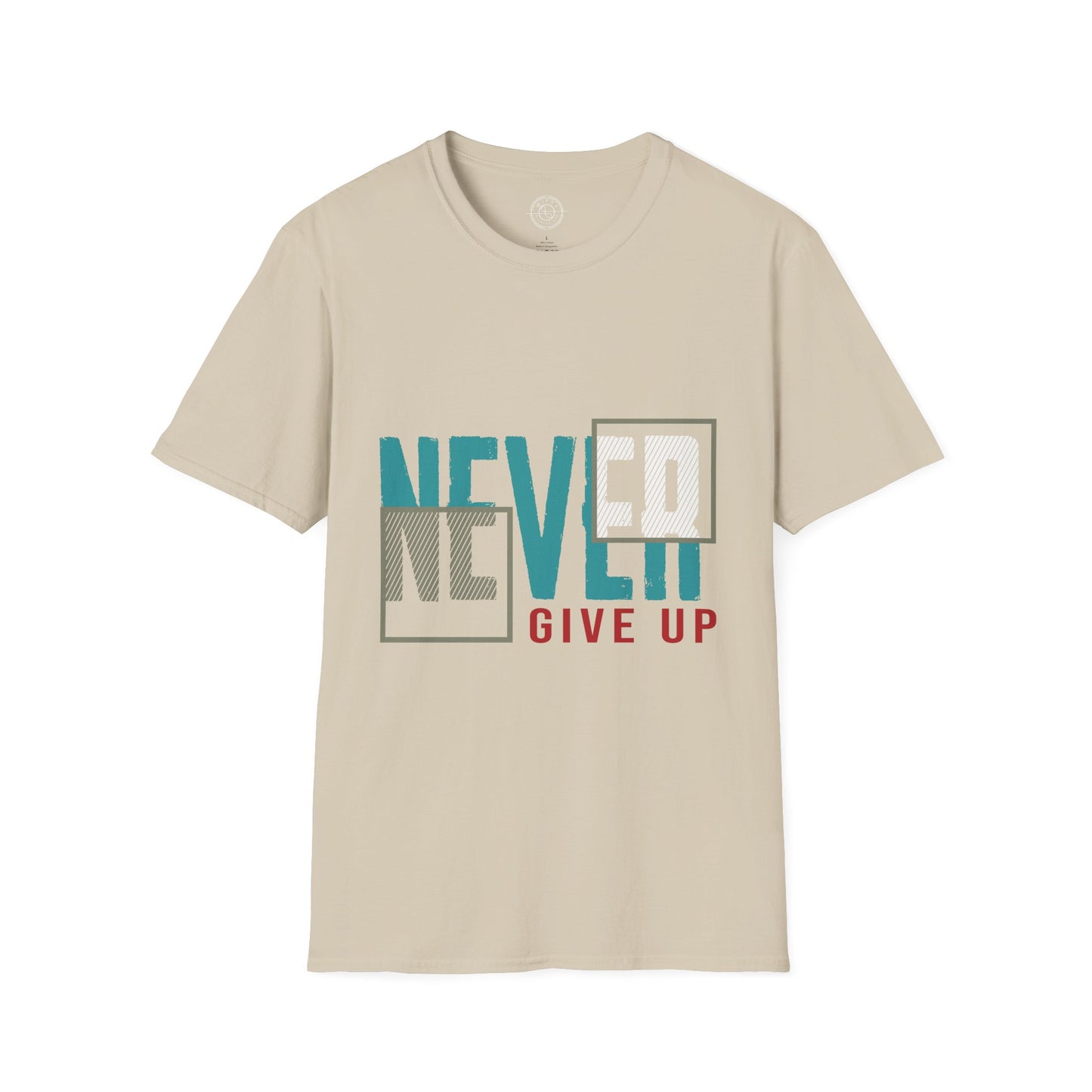 Never Give Up - T-Shirt