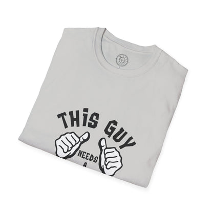 This Guy Needs a Beer - T-Shirt