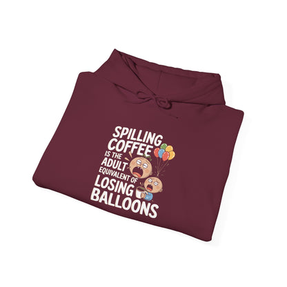 Spilling Coffee -  Hoodie