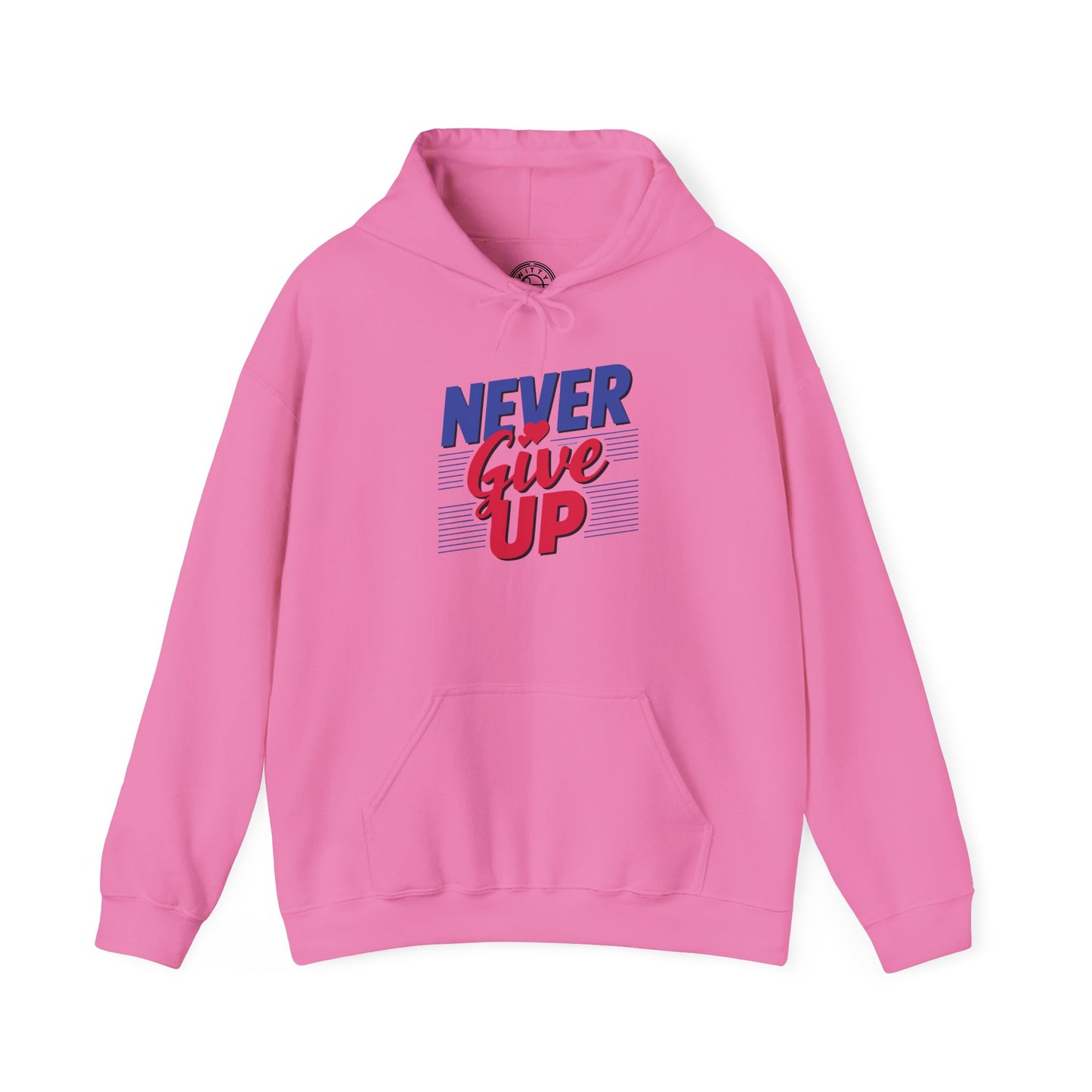 Never Give Up - Hoodie