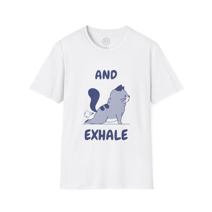 And Exhale  - T-Shirt