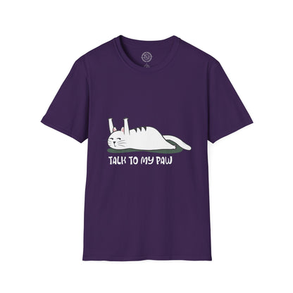 Talk to my PAW - T-Shirt