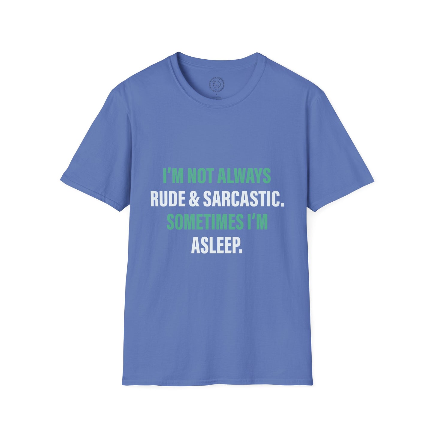 Sometimes I'm Sleeping - T-Shirt