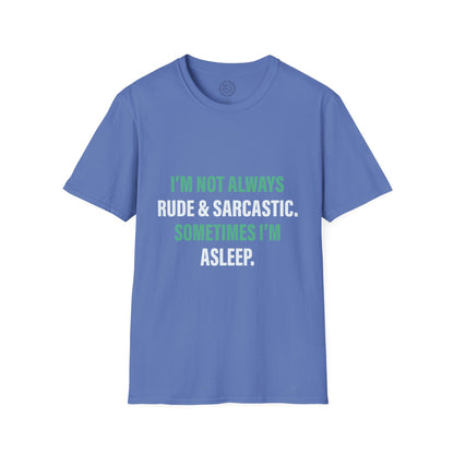 Sometimes I'm Sleeping - T-Shirt