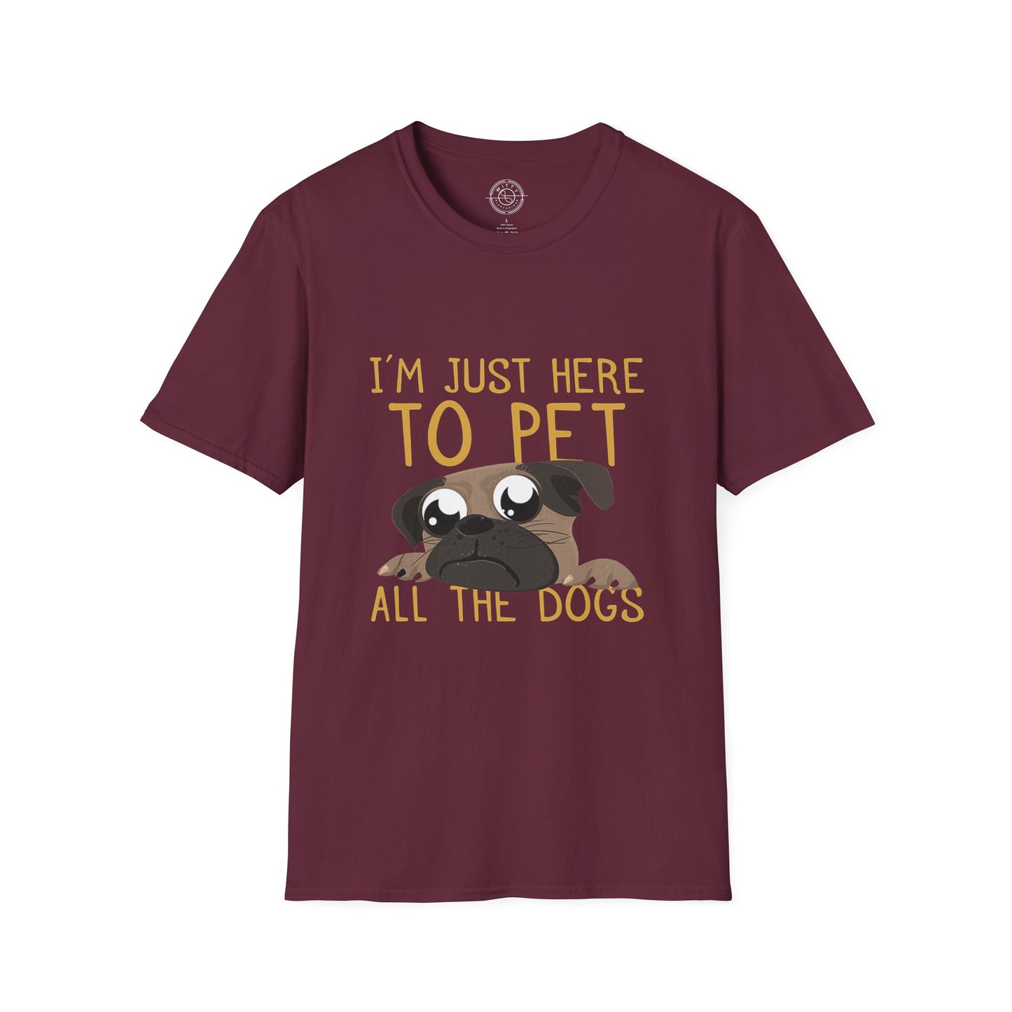 I'm Just Here - T-Shirt