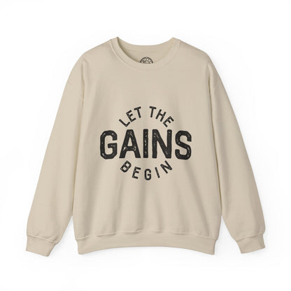 Let the GAINs BEGIN - Sweatshirt