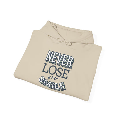 Never Lose Your Smile - Hoodie