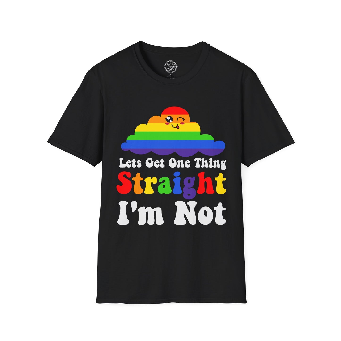 I'm not straight - T-Shirt