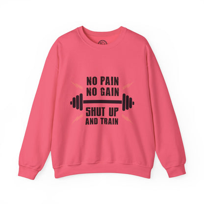 Shut Up and TRAIN - Sweatshirt