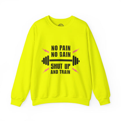 Shut Up and TRAIN - Sweatshirt