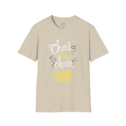 Chai Bina Chain Kaha Re - T-Shirt