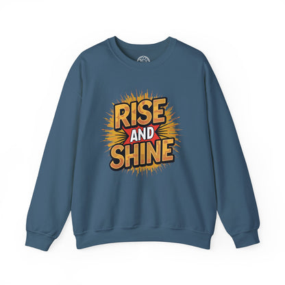 Rise and Shine - Sweatshirt