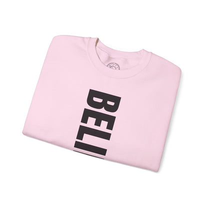 Believe in Yourself - Sweatshirt