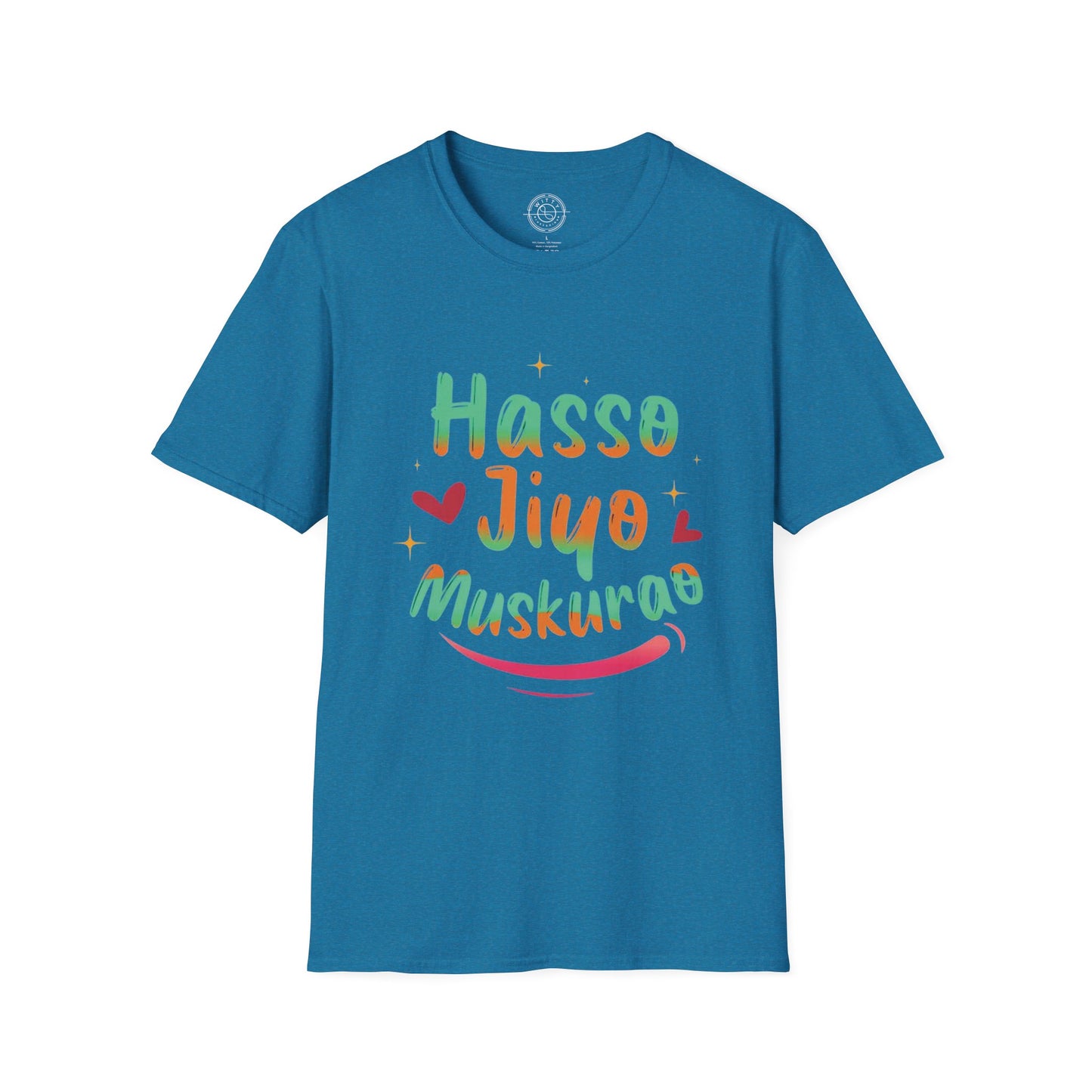 Haso Jiyo Muskurao - T-Shirt