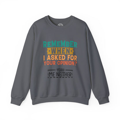 Opinions? - Sweatshirt