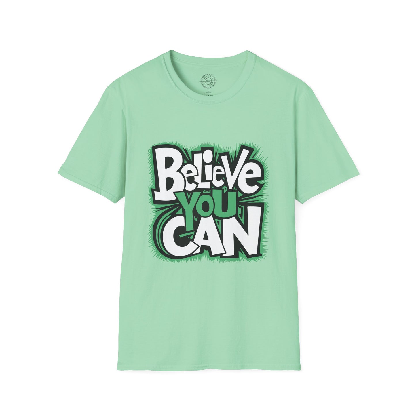Believe You Can - T-Shirt