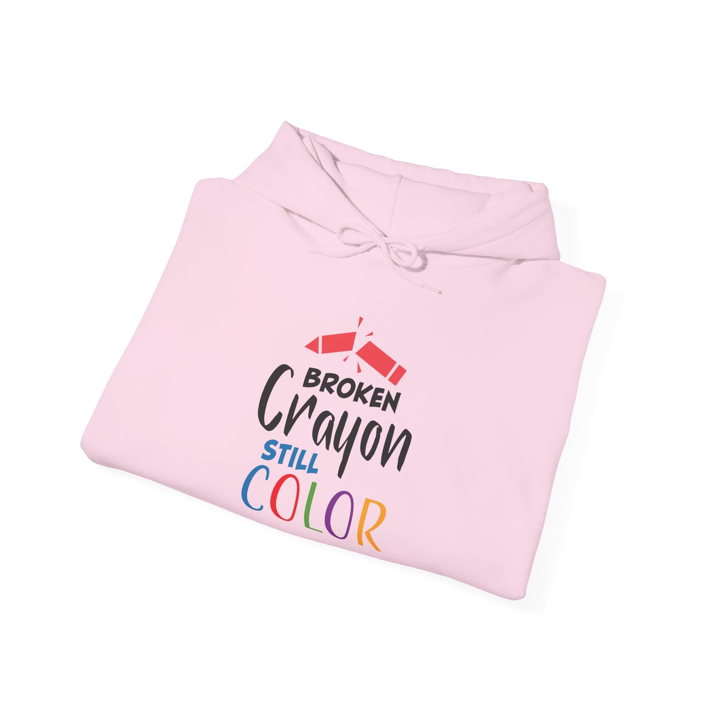 Broken Crayon Still Color - Hoodie