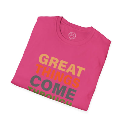 Great Things Comes Through Daily Effort - T-Shirt