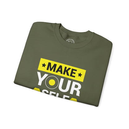 Make Yourself Proud - Sweatshirt