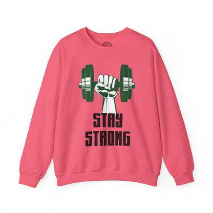 Stay Strong - Sweatshirt