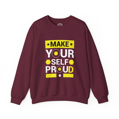 Make Yourself Proud - Sweatshirt