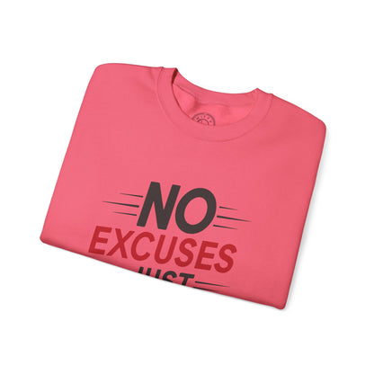 No Excuses Just Results - Sweatshirt