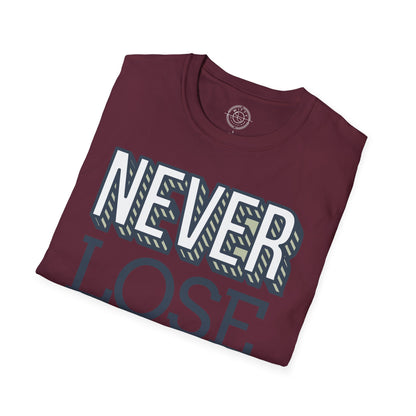 Never Lose Your Smile - T-Shirt
