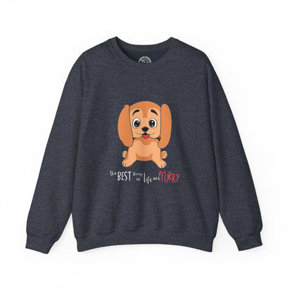 The best things in life are FURRY - Sweatshirt