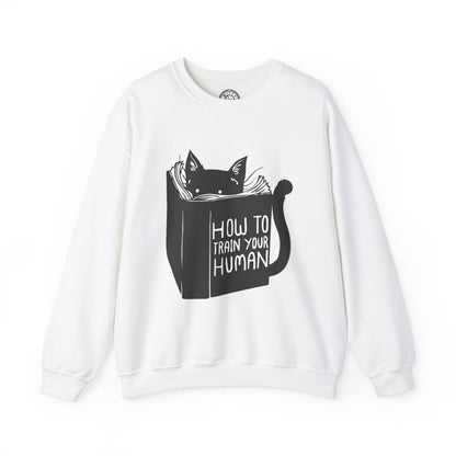 How To Train Your Human - Sweatshirt