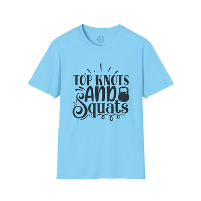 Top Knots and Squats - T-Shirt