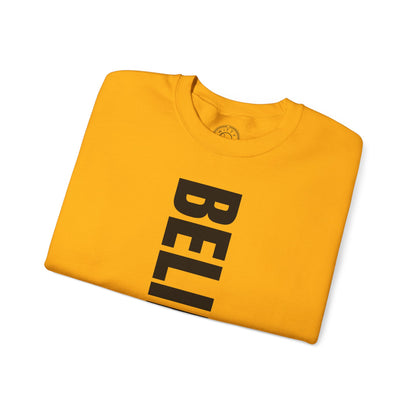 Believe in Yourself - Sweatshirt
