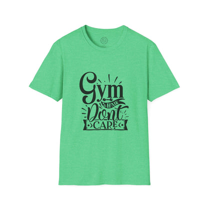 Gym Hair Don't Care - T-Shirt