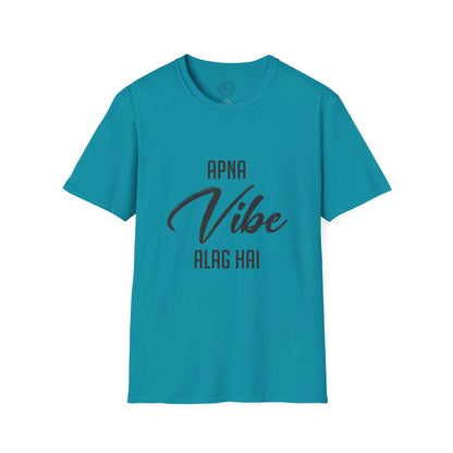 Apna Vibe Alag Hai - T-Shirt