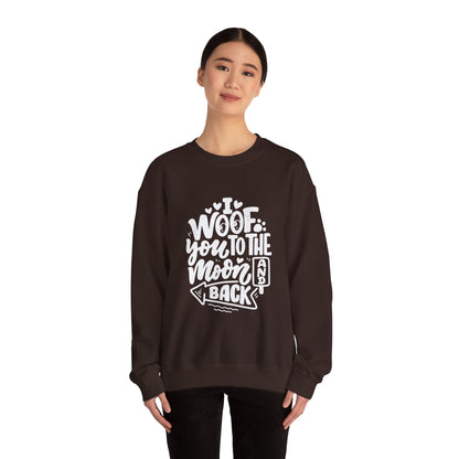 I Woof you to the moon and back - Sweatshirt