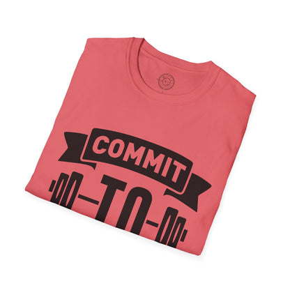 Commit to be FIT - T-Shirt